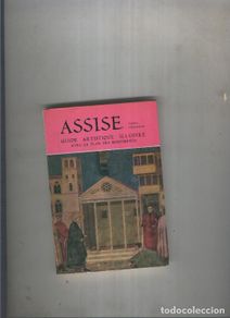 Bücher: Assise. Guide artistique illustre - Sandro Chierichetti